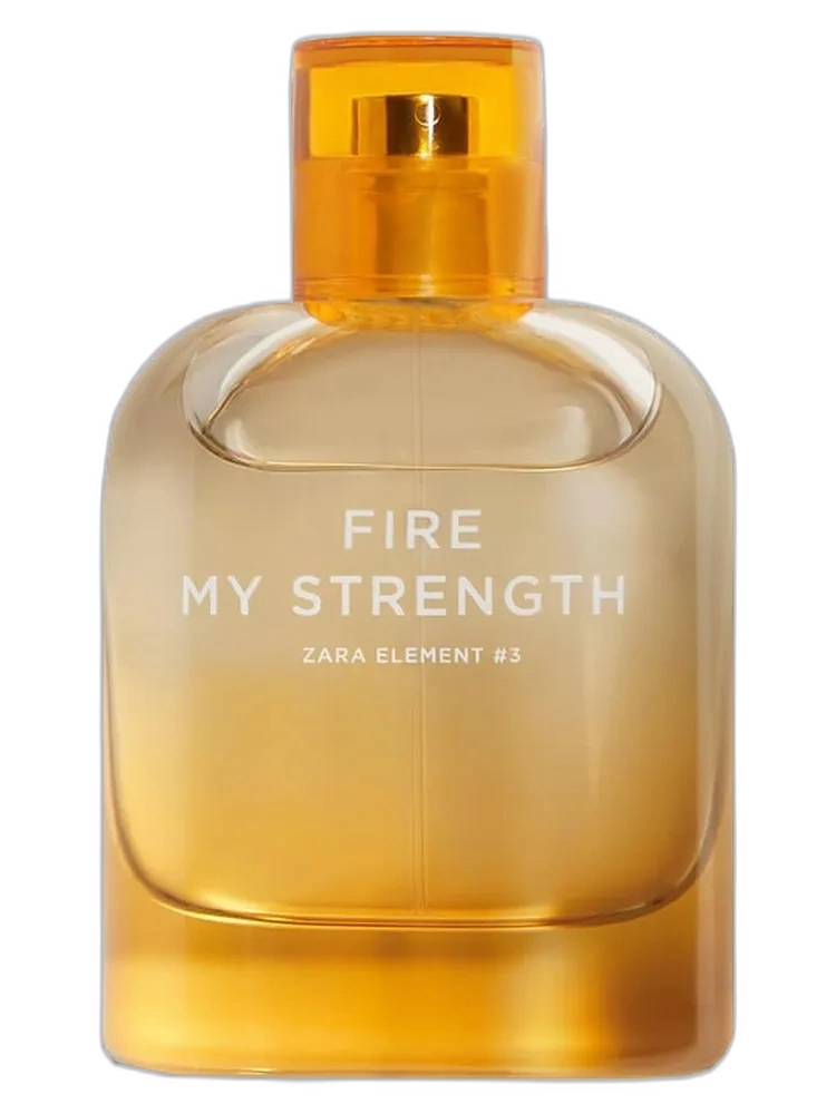 Fire My Strenght — Zara