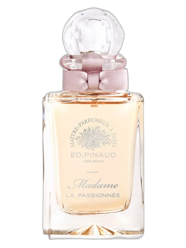 Madame de Ed Pinaud la Passionnee — Ed Pinaud